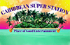 Caribbean Super Station
